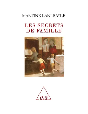 Les Secrets de famille de Martine Lani-Bayle, couverture du livre