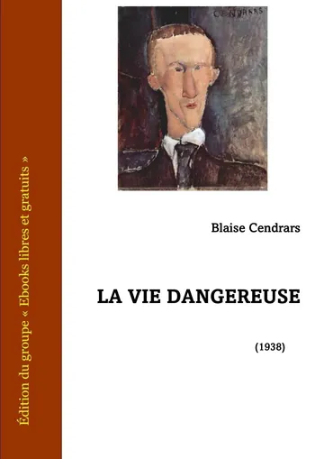 La Vie dangereuse de Blaise Cendrars, couverture du livre