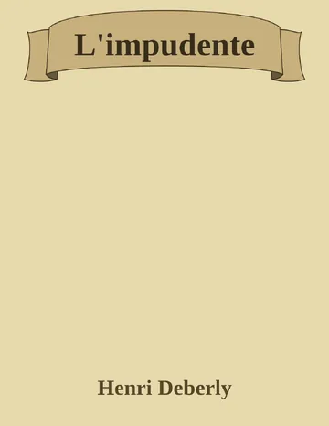 L'impudente d’Henri Deberly, couverture du livre