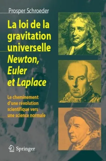 La gravitation universelle Newton Euler Laplace de Schroeder Prosper, couverture du livre