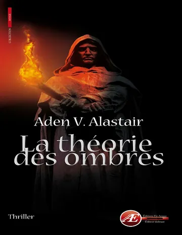 La théorie des ombres d’Aden V. Alastair, couverture du livre