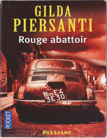 [Saisons meurtrières 1] Rouge Abattoir de Gilda Piersanti, couverture du livre