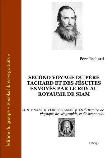 Second voyage du père Tachard et des jésuites envoyés par le Roy au royaume de Siam de Père Tachard, couverture du livre