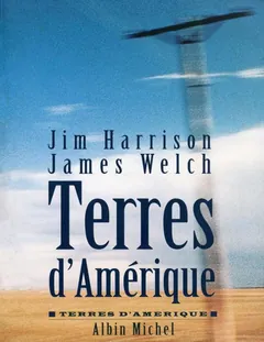 Terres d'Amérique - Jim Harrison