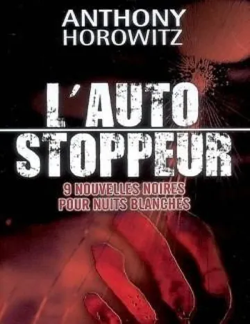 L'auto stoppeur d’Anthony Horowitz, couverture du livre