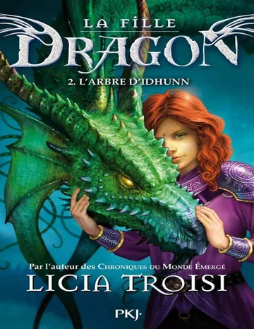 La fille Dragon -02- de Licia Troisi, couverture du livre