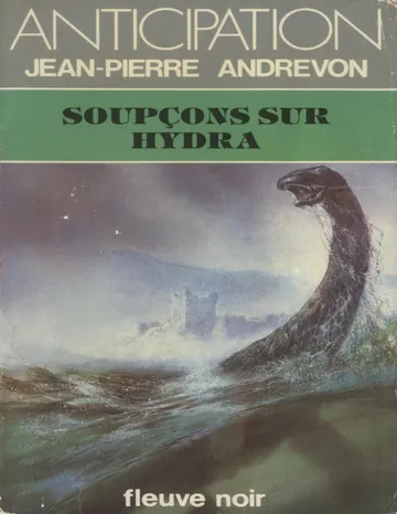 Soupcons sur Hydra d’ANDREVON Jean-Pierre, couverture du livre