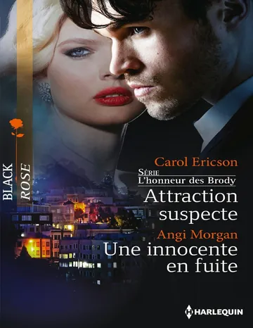 Attraction suspecte - Une innocente en fuite de Carol Ericson, couverture du livre