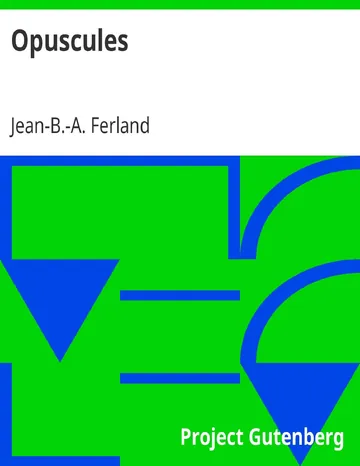 Opuscules de Jean-B.-A. Ferland, couverture du livre