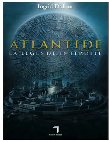 Atlantide - la légende interdite d’Ingrid Dufour, couverture du livre
