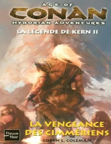 La légende de Kern 02 - La vengeance des cimmériens de Loren L. Coleman, couverture du livre