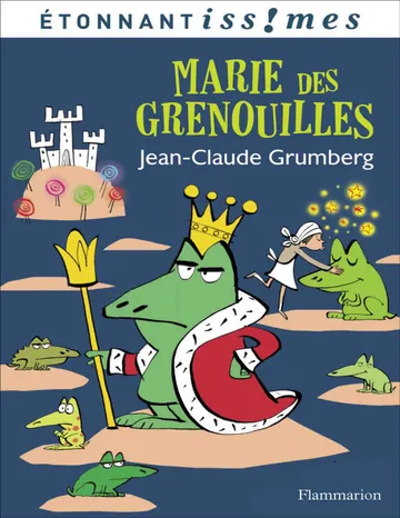 Marie des grenouilles (French Edition) de Jean-Claude Grumberg, couverture du livre