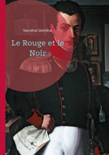 Le rouge et le noir: chronique du XIXe siècle de Stendhal, couverture du livre