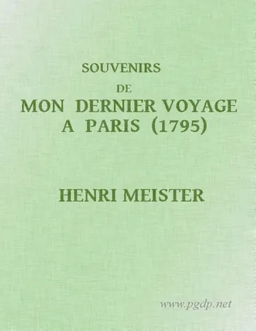 Souvenirs de mon dernier voyage à Paris (1795) de Jacques-Henri Meister, couverture du livre