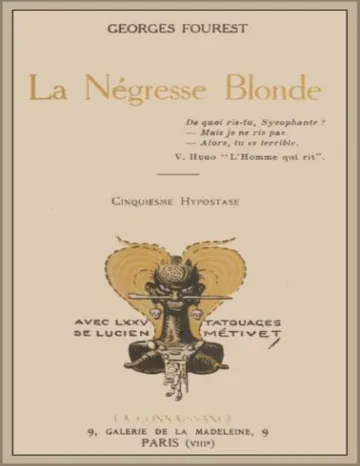 La négresse blonde / Cinquième hypostase, avec soixante-quinze Tatouages de Lucien Métivet de Georges Fourest, couverture du livre