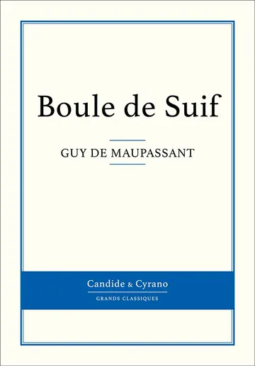 Boule de Suif de Guy de Maupassant, couverture du livre