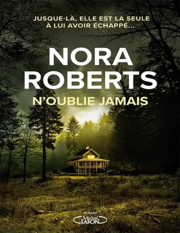 N'oublie jamais de Nora Roberts, couverture du livre