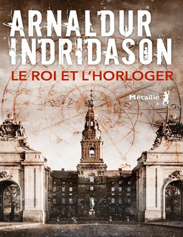 Le roi et l'horloger d’Arnaldur Indridason, couverture du livre