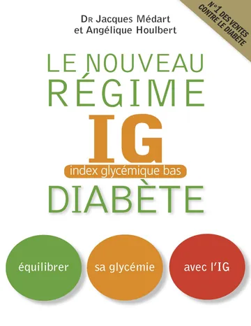 Le nouveau régime IG diabète d’Angélique Houlbert Jacques Médart, couverture du livre