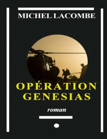 Opération Génésias de Michel Lacombe, couverture du livre