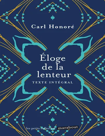 Eloge de la lenteur (Poche Psy) (French Edition) de Carl Honoré, couverture du livre