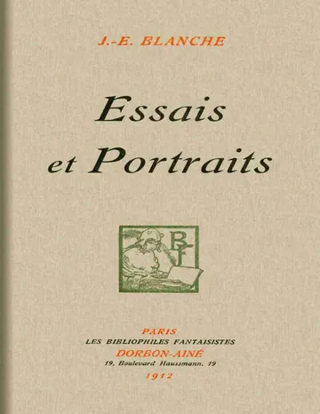 Essais et portraits de Jacques-Émile Blanche, couverture du livre