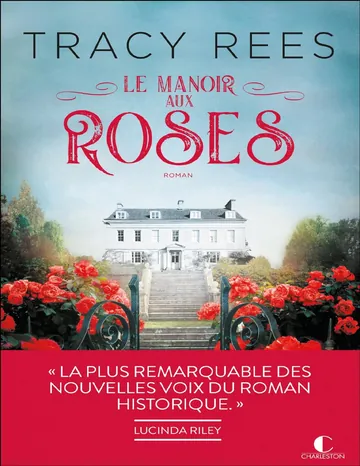 Le Manoir aux roses de Tracy Rees, couverture du livre