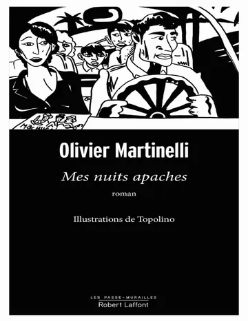 Mes nuits apaches d’Olivier Martinelli, couverture du livre