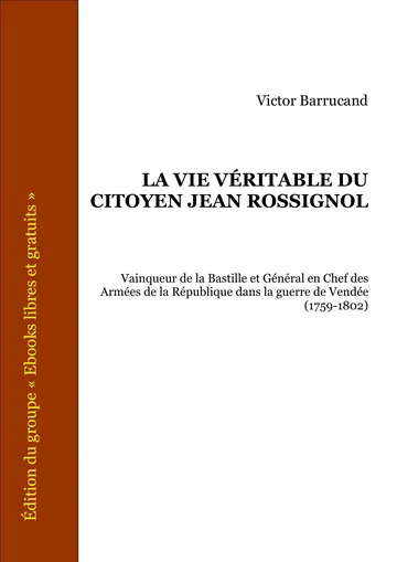 La Vie Véritable Du Citoyen Jean Rossignol de Victor Barrucand, couverture du livre