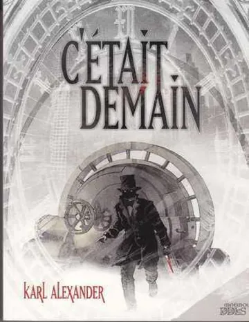 C'était demain de Karl Alexander, couverture du livre