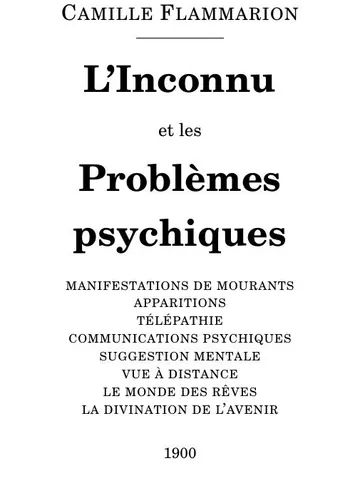 L'Inconnu et les Problèmes psychiques de Camille Flammarion, couverture du livre