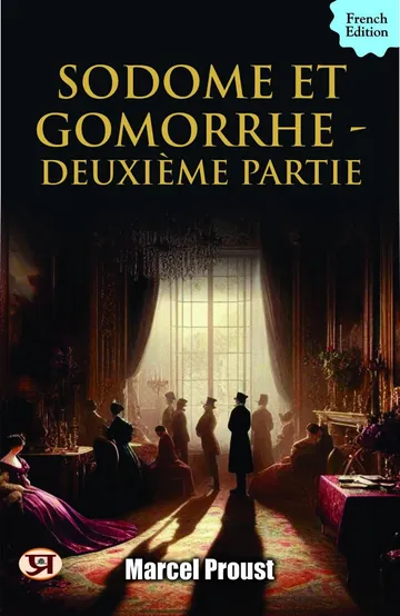 Sodome et Gomorrhe - Deuxième partie de Marcel Proust, couverture du livre