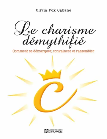 charisme démythifié d’Olivia Fox Cabane, couverture du livre
