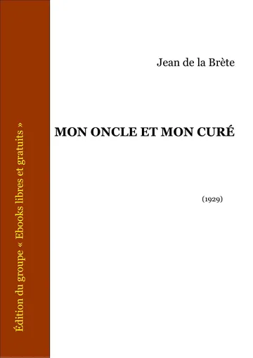 Mon Oncle Et Mon Curé de Jean de La Brète, couverture du livre