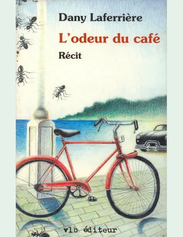 L'odeur du café de Dany Laferrière, couverture du livre