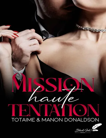 Mission haute tentation (French Edition) de Manon Donaldson, couverture du livre