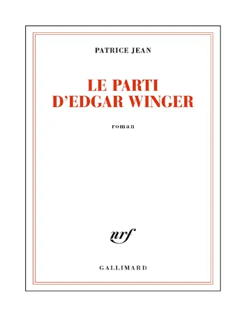 Le parti d’Edgar Winger de Patrice Jean, couverture du livre