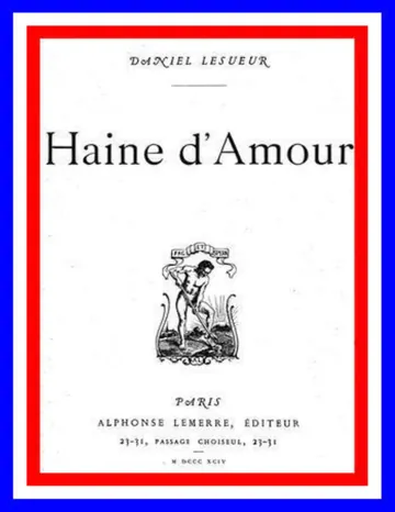 Haine d'amour de Daniel Lesueur, couverture du livre