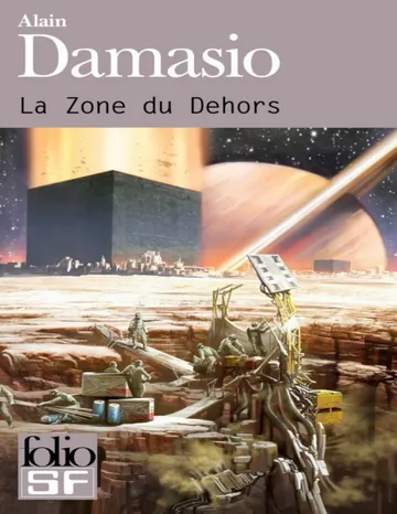 La zone du dehors d’Alain Damasio, couverture du livre