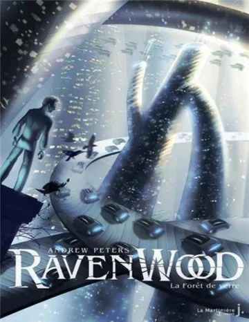 Ravenwood, Tome 2 : La Forêt de verre d’Andrew Peters, couverture du livre