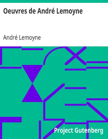 Oeuvres de André Lemoyne / Une Idylle normande.—Le Moulin des Prés.—Alise d'Évran. d’André Lemoyne, couverture du livre