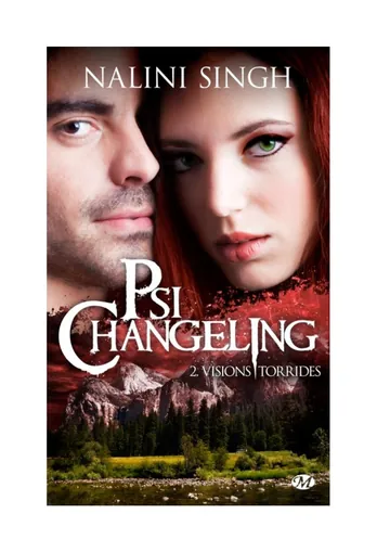 Visions torrides: Psi-Changeling, tome 2 de Nalini SINGH, couverture du livre