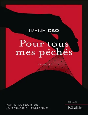 Pour tous mes péchés (Romans étrangers) (French Edition) d’Irène Cao, couverture du livre