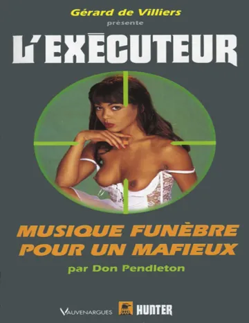 L'Exécuteur 190 - Musique funèbre pour un mafieux de Don Pendleton, couverture du livre