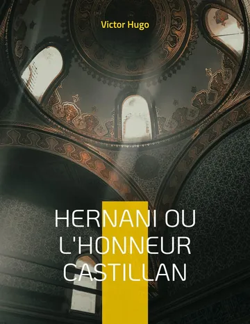 Hernani de Victor Hugo, couverture du livre