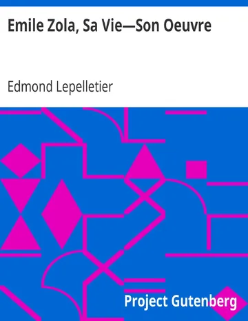 Emile Zola, Sa Vie—Son Oeuvre d’Edmond Lepelletier, couverture du livre