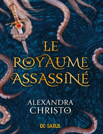 Le royaume assassiné d’Alexandra Christo, couverture du livre