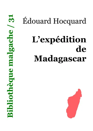 L'expédition de Madagascar d’Edouard Hocquard, couverture du livre