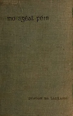 Mo Sgéal Féin - Peadar Ua Laoghaire