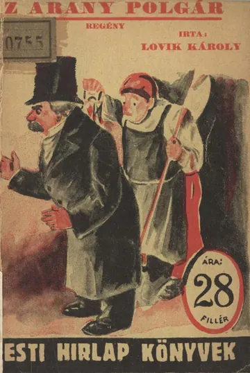 Az arany polgár - Lovik Károly